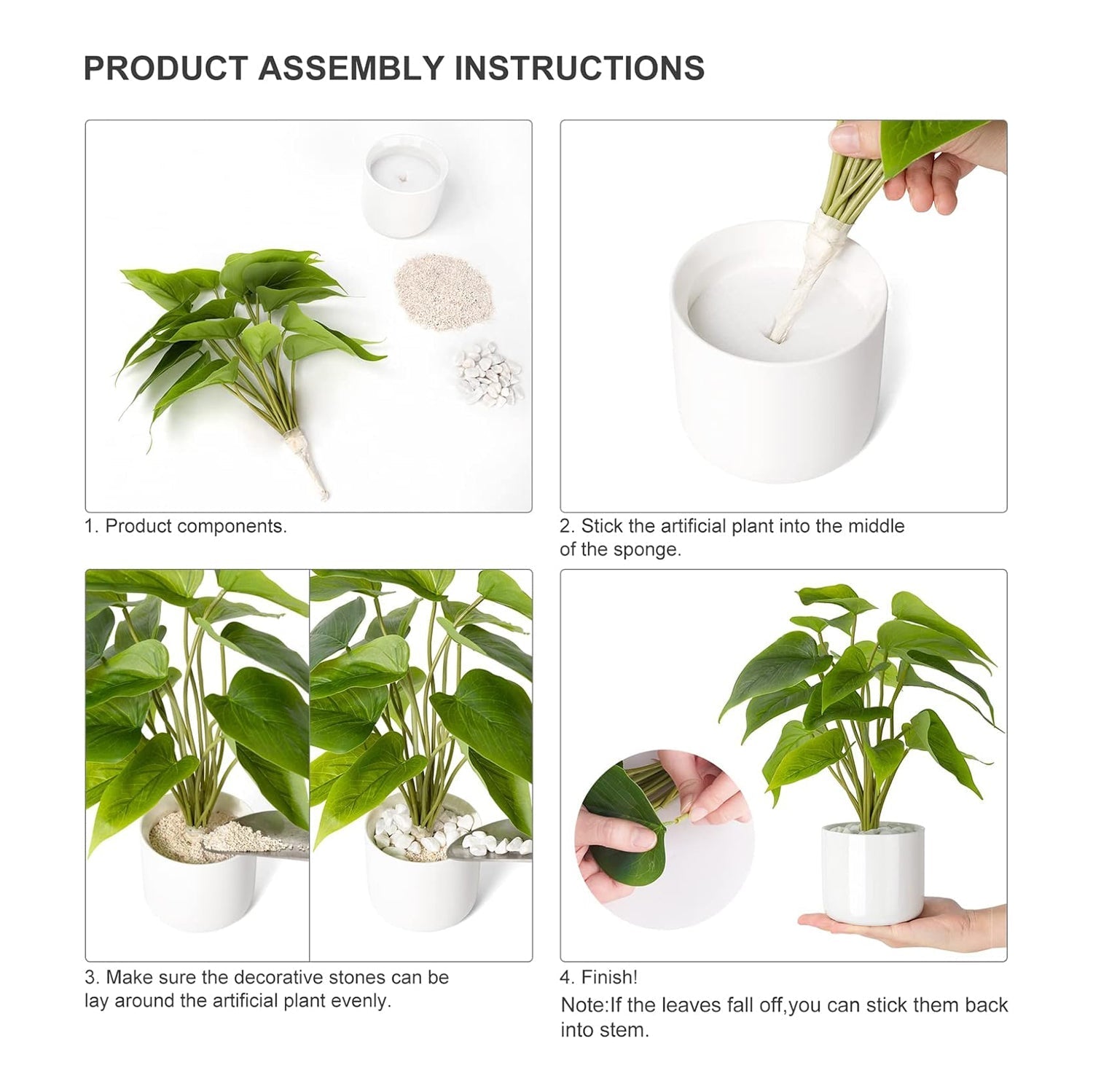Assembly Guide for Landmark Decors Esmerald Heart: Step 1: Gather stems, sponge, pebbles, and pot. Step 2: Insert stems into the sponge. Step 3: Place pothos plant in pot and arrange pebbles around it. Step 4: Complete your plant setup. Tip: Reattach any fallen leaves if needed.